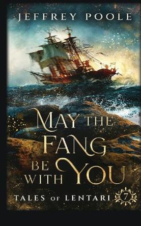 May the Fang Be With You by Jeffrey Poole