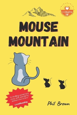 Mouse Mountain by Phil Brown