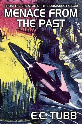 Menace from the Past by E C Tubb
