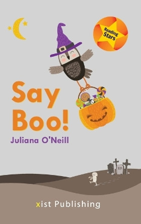 Say Boo Juliana O'Neill 9781532435188