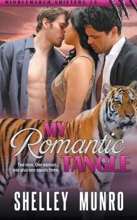 My Romantic Tangle by Shelley Munro