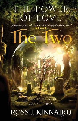 The Power of Love: The Two Ross J Kinnaird 9781739463441