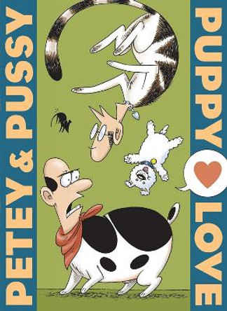 Petey & Pussy: Puppy Love John Kerschbaum 9781683961055