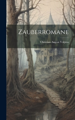 Zauberromane Christian August Vulpius 9781020478031