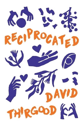 Reciprocated by David Thirgood