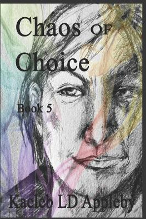 Chaos of Choice: When Darkness Falls Kida - 9798873699254