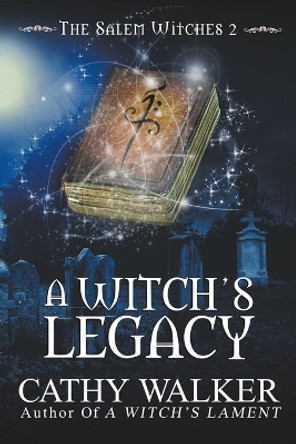 A Witch's Legacy Cathy Walker 9781393661818