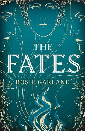 The Fates Rose Blythe 9781529428131