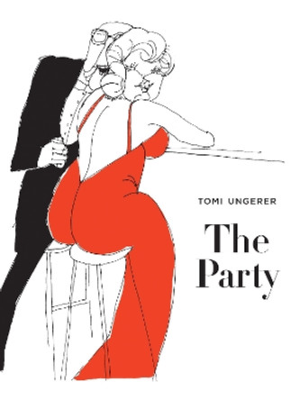 The Party Tomi Ungerer 9781683963721