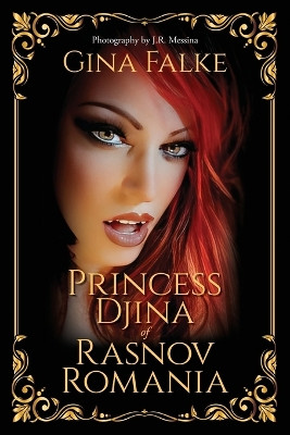 Princess Djina of Rasnov Romania Gina Falke 9798822913950