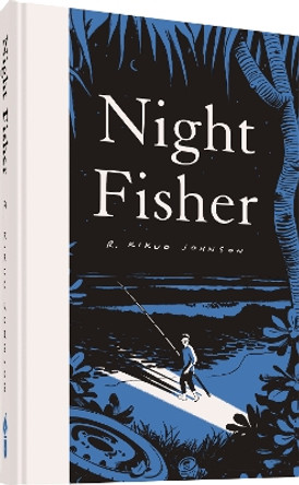 Night Fisher R. Kikuo Johnson 9781683964704