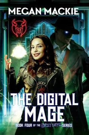 The Digital Mage Megan MacKie 9798823203043