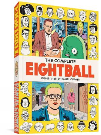 The Complete Eightball: 1 - 18 Daniel Clowes 9781683965503