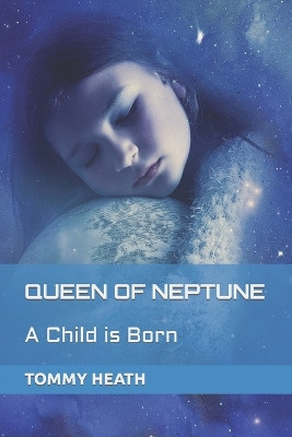 Queen of Neptune by Tommy Heath