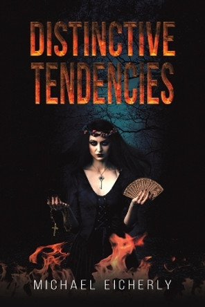 Distinctive Tendencies Michael Eicherly 9781649798381