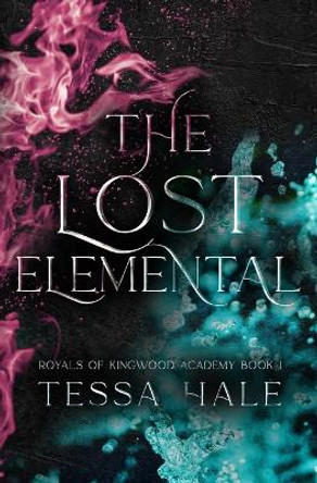 The Lost Elemental by Tessa Hale