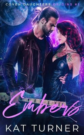 Embers by Kat Turner