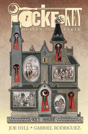Locke & Key: Heaven and Earth by Joe Hill