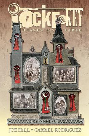 Locke & Key: Heaven and Earth Joe Hill 9781684051816