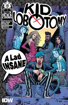 Kid Lobotomy, Vol. 1: A Lad Insane by Peter Milligan