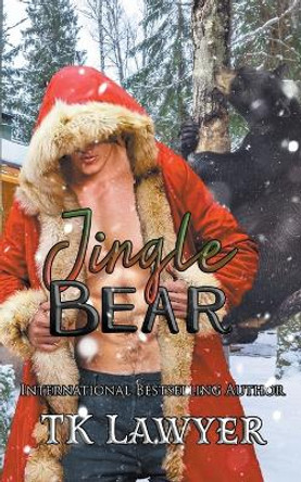 Jingle Bear by Tk Lawyer