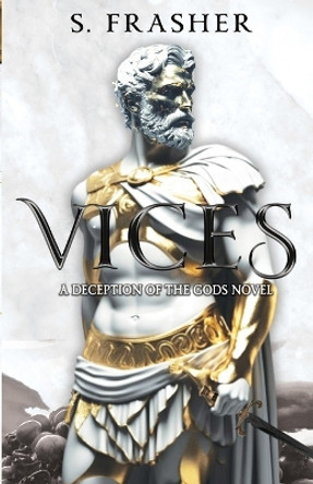 Vices by S Frasher