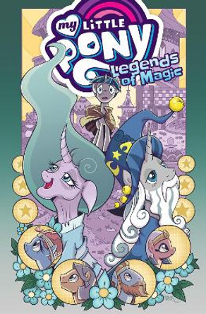 My Little Pony: Legends of Magic Omnibus Jeremy Whitley 9781684055661