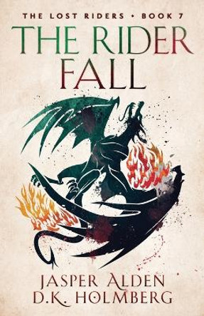The Rider Fall by D K Holmberg