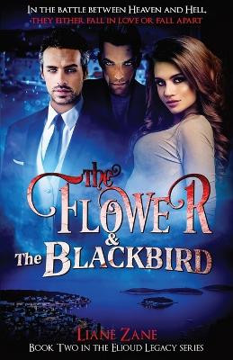 The Flower & The Blackbird by Liane Zane