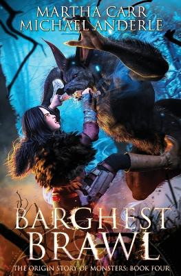 Barghest Brawl by Martha Carr