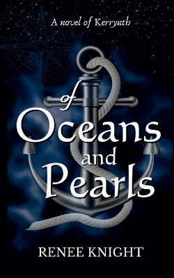 Of Oceans and Pearls by Renee Knight