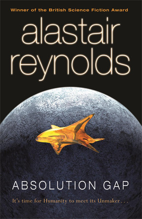 Absolution Gap Alastair Reynolds 9780575083165