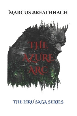 The Azure ARC by Marcus Breathnach