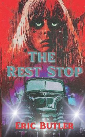 The Rest Stop by Eric Butler