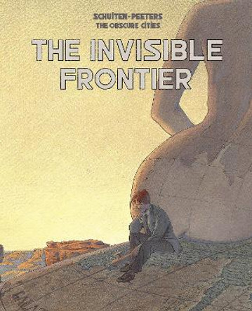 The Invisible Frontier Benoit Peeters 9781684058785