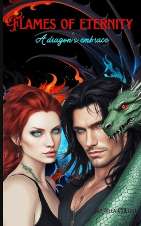 Flames of eternity by Ella Coetzee