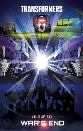 Transformers, Vol. 6: War's End Brian Ruckley 9781684059416