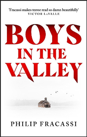 Boys in the Valley Philip Fracassi 9780356520551