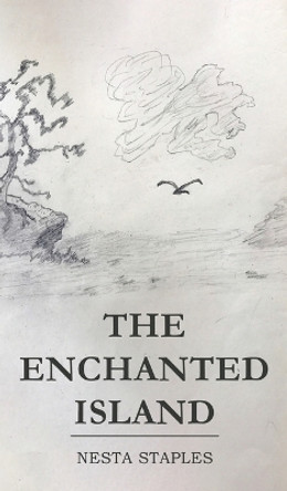 The Enchanted Island Nesta Staples 9781638299530
