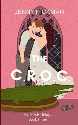 The CROC Jenny Hickman 9781735614199