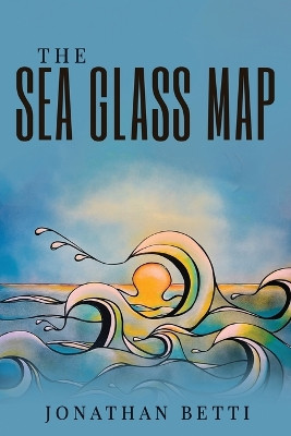 The Sea Glass Map by Jonathan Betti