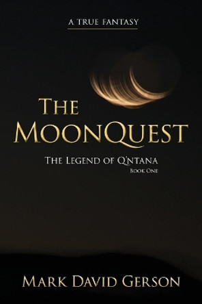 The MoonQuest Mark David Gerson 9781950189311