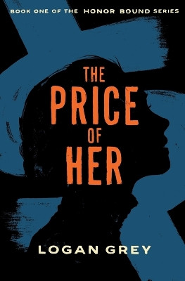 The Price of Her by Logan Grey