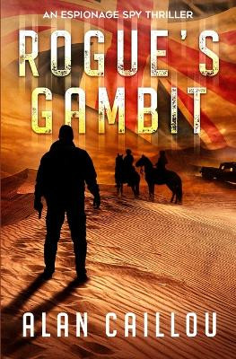 Rogue's Gambit Alan Caillou 9781635297416