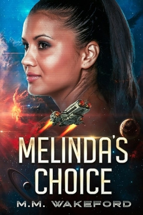 Melinda's Choice by M M Wakeford
