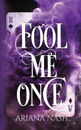 Fool Me Once Ariana Nash 9781739771584