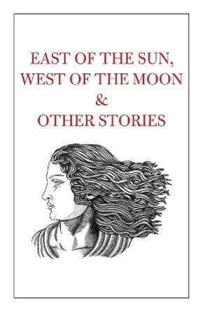 East of the Sun, West of the Moon & Other Stories by Tahir Shah