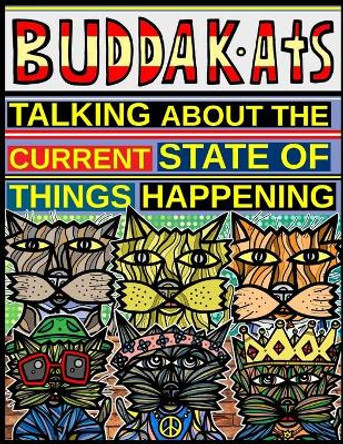 Talking About the Current State of Things Happening by Eddie Alfaro