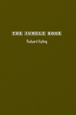 The Jungle Book Rudyard Kipling 9781774819043