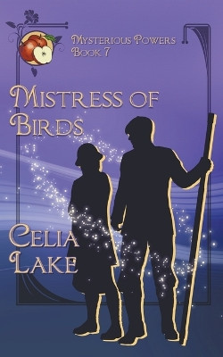 Mistress of Birds by Celia Lake